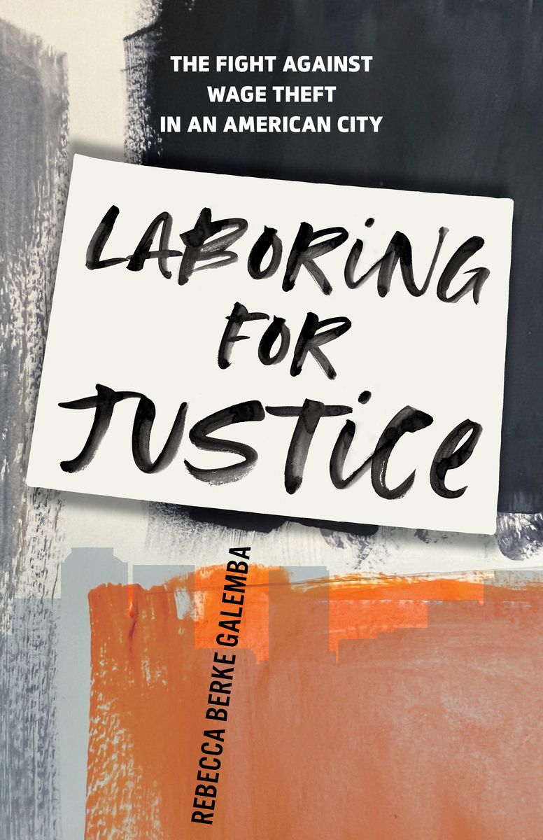 Laboring for justice cover with an illustrated protest sign that reads "laboring for justice" 