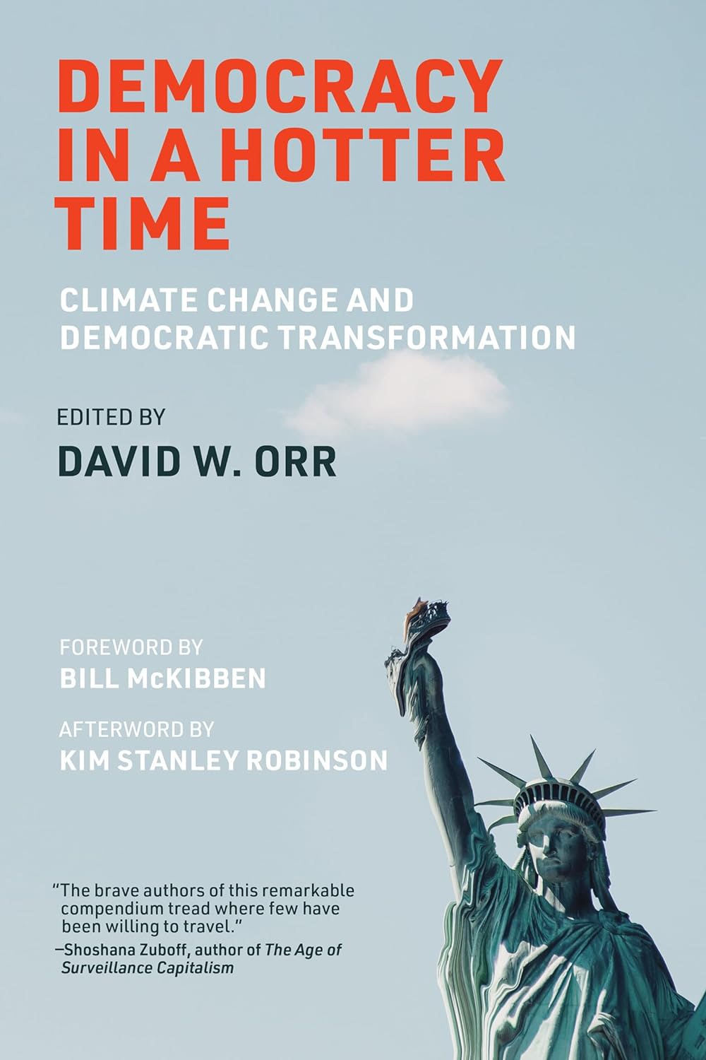 Democracy in a hotter time cover with a blue sky and cut out of the Statue of Liberty. 