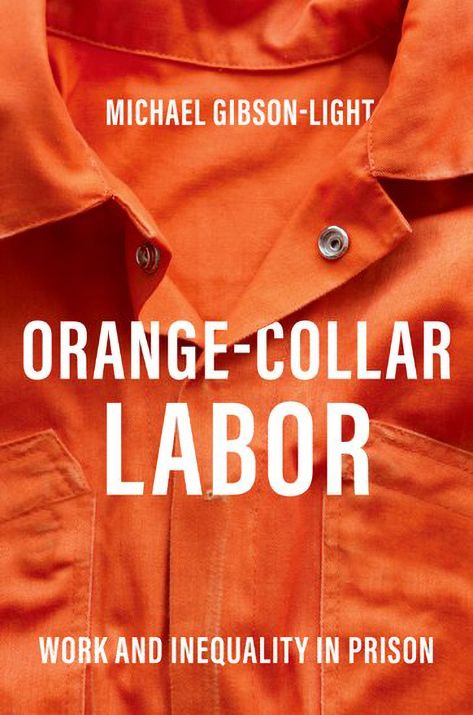 Orange Collar labor cover with the book title in front of a zoomed in image of an orange prison suit.