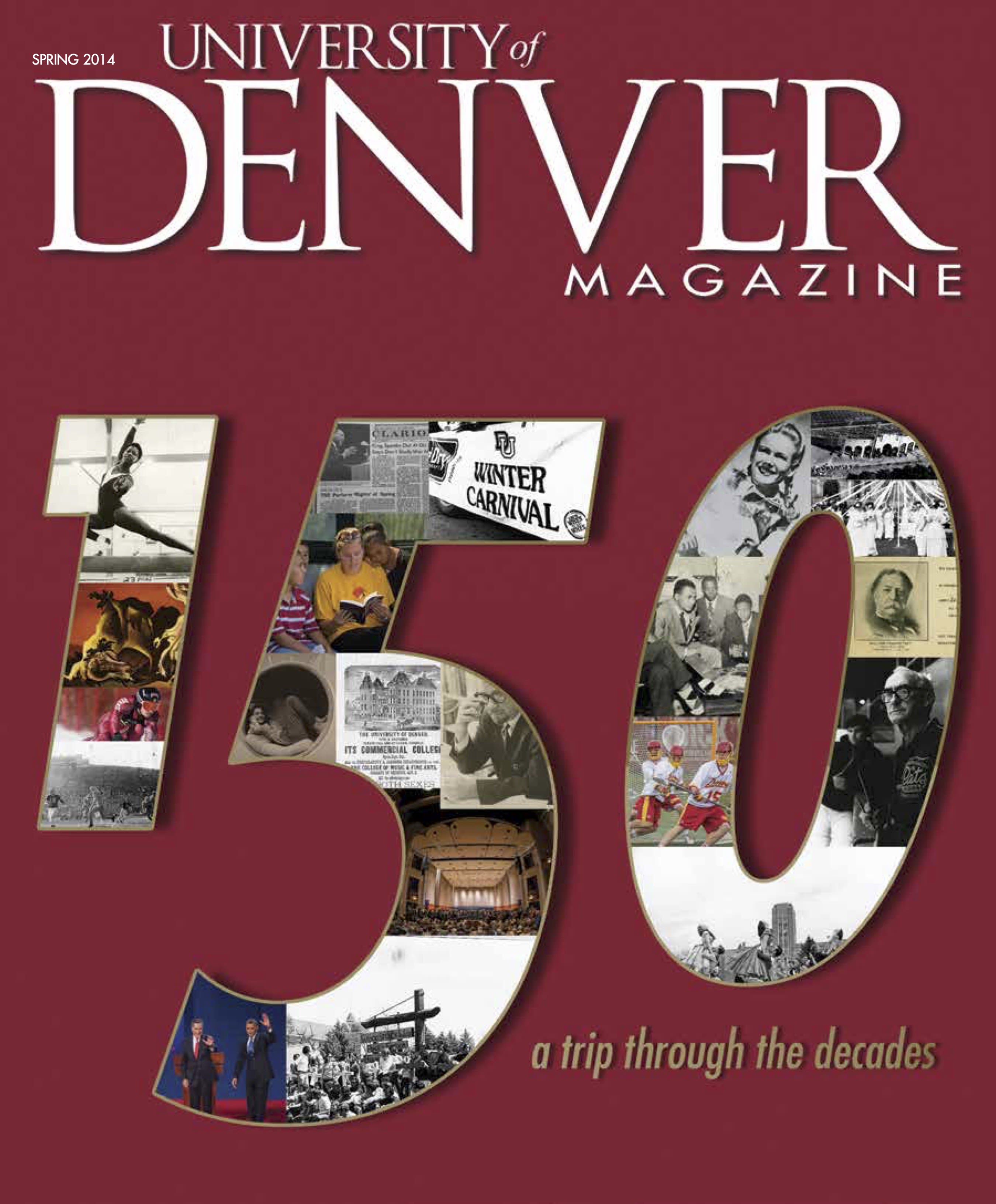 Spring 2014 Issue of the University of Denver Magazine