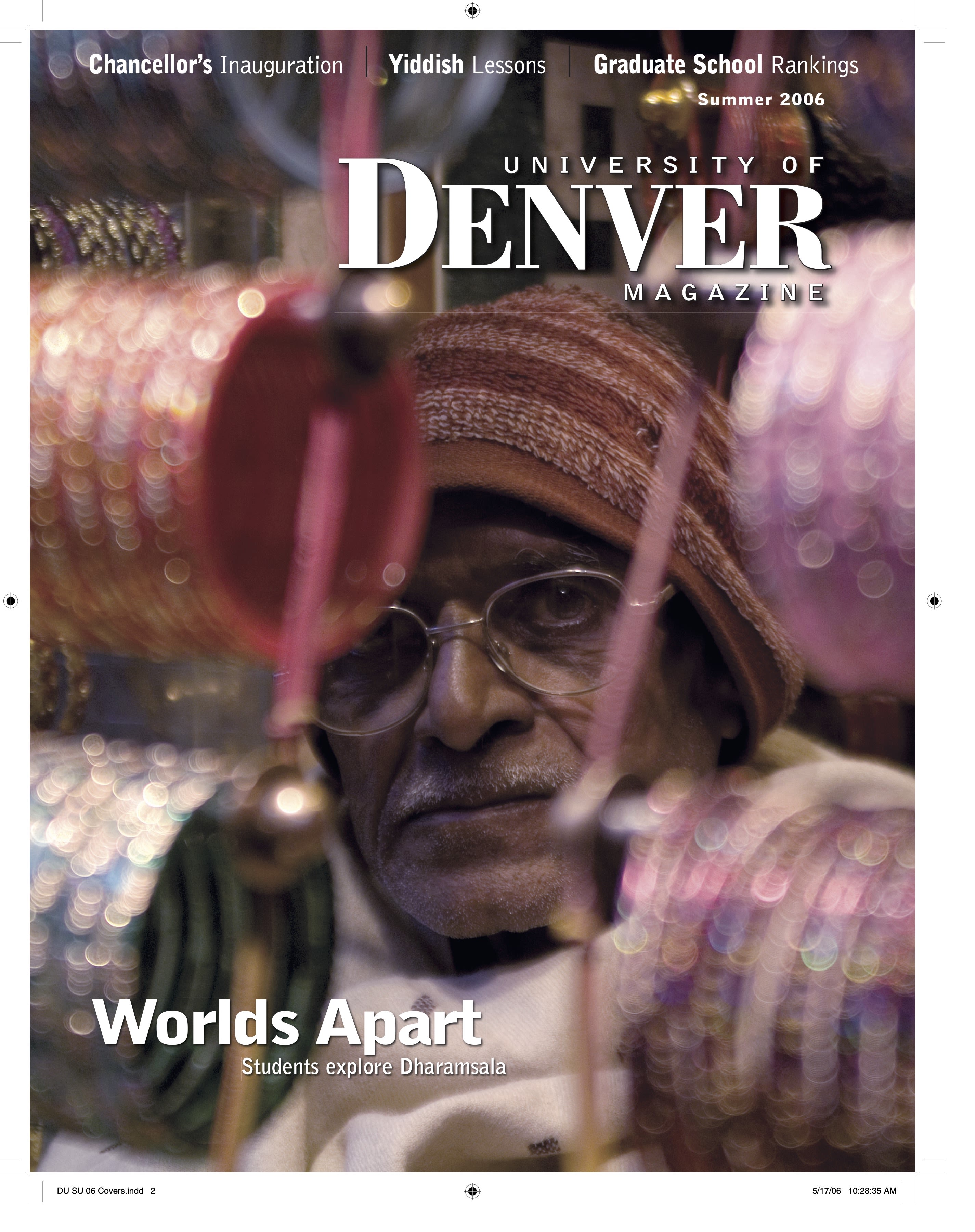 Summer 2006 issue of the University of Denver Magazine