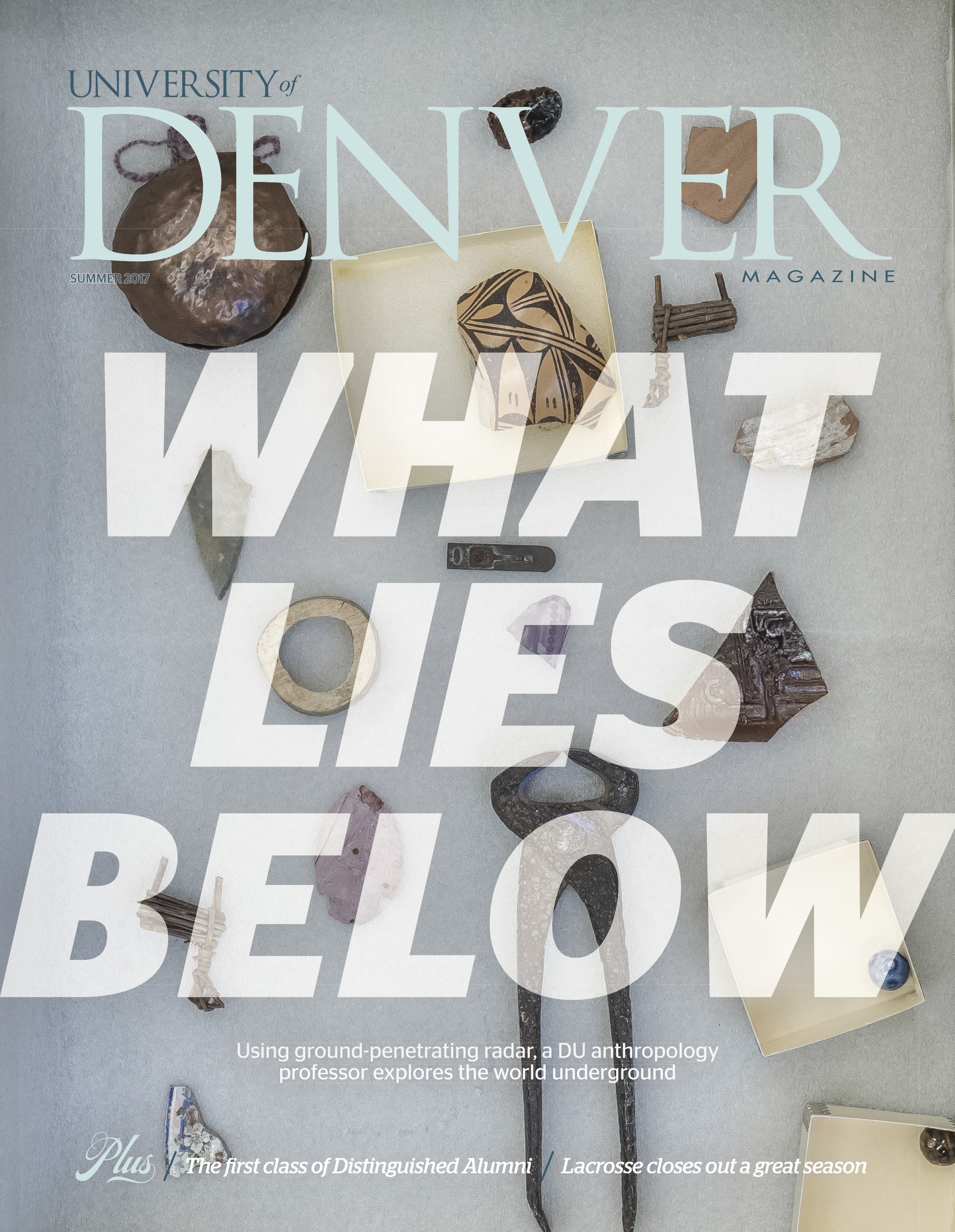 Summer 2017 Issue of the University Of Denver Magazine