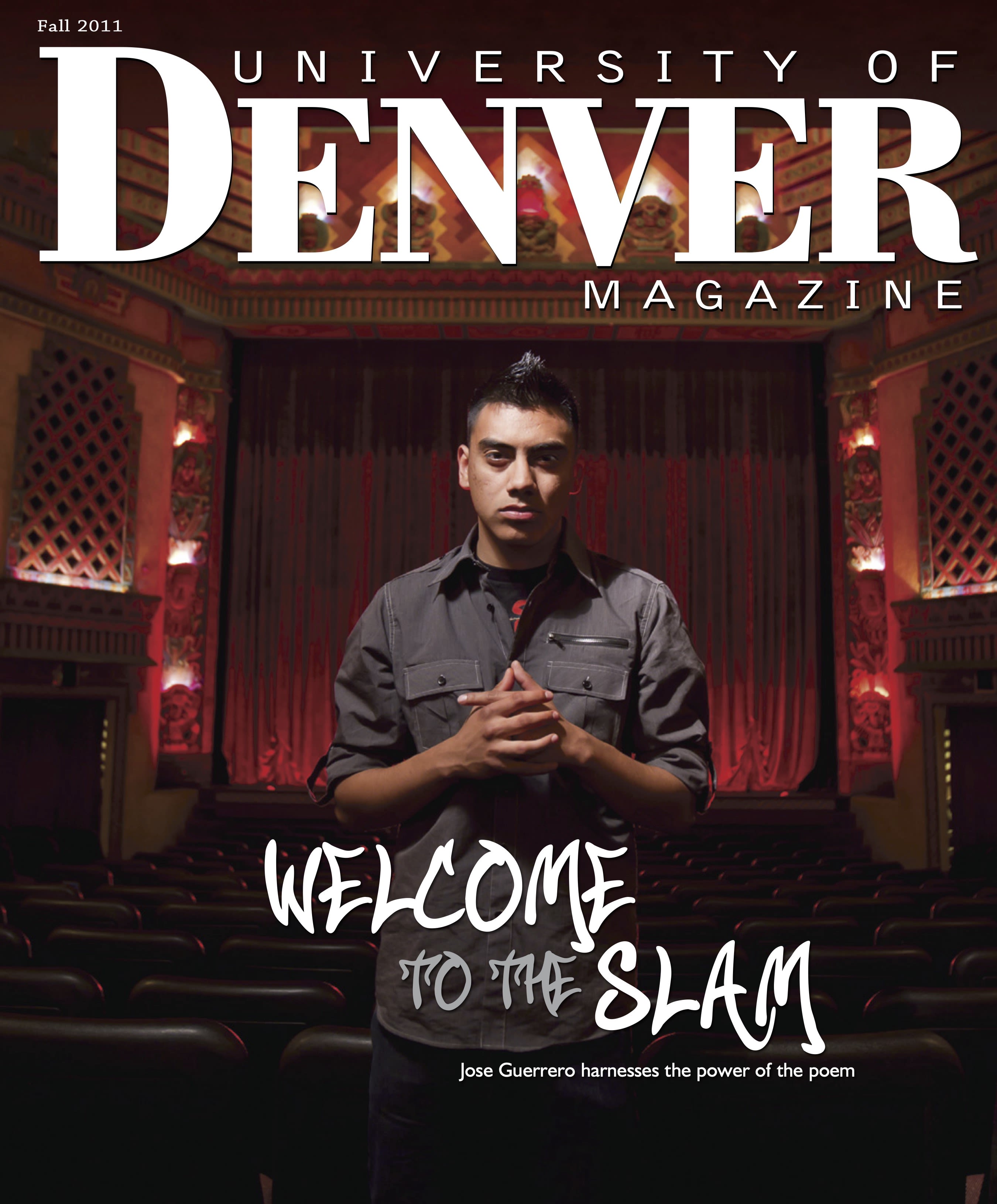 Fall 2011 issue of the University of Denver Magazine