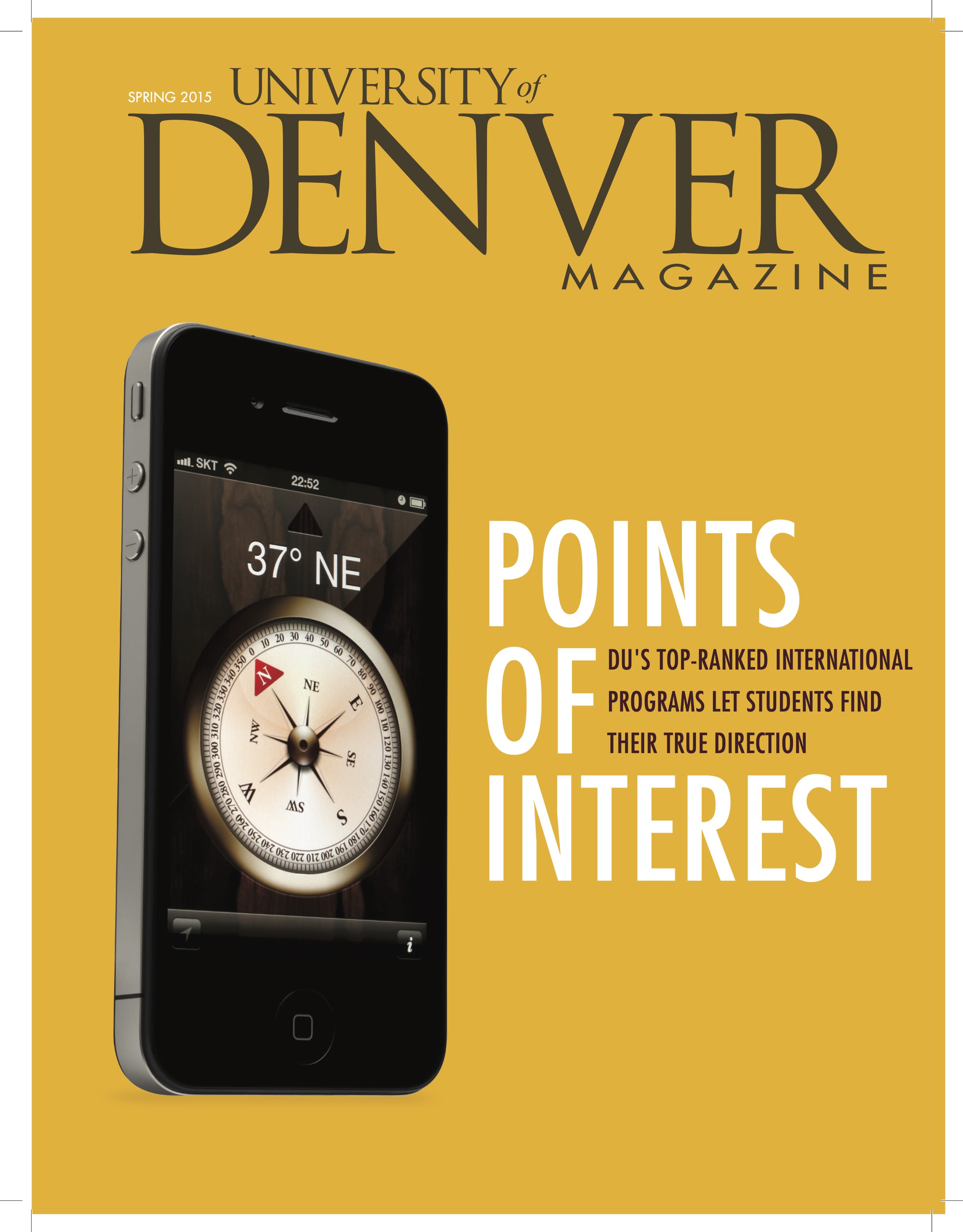 Spring 2015 Issue of the University of Denver Magazine