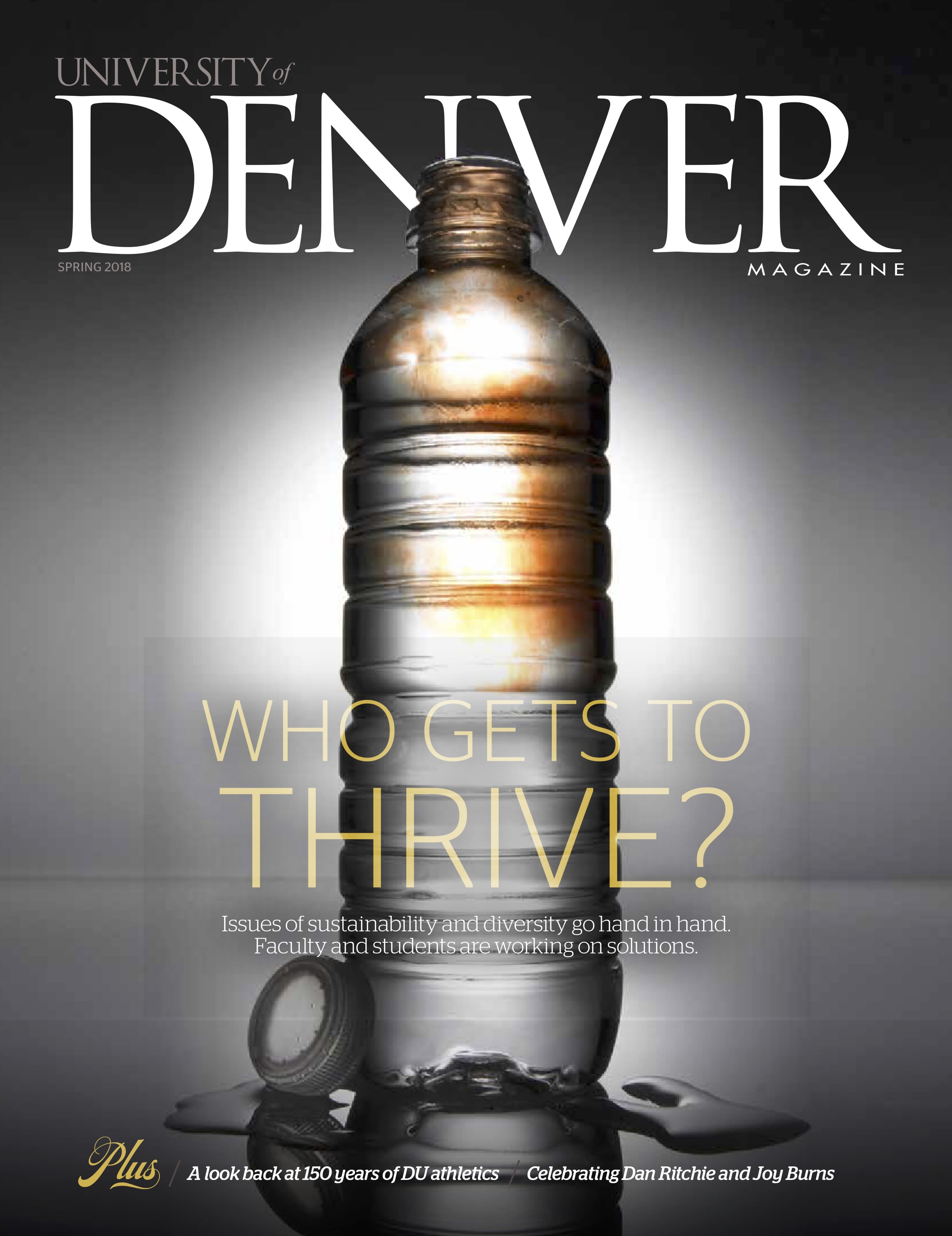 Spring 2018 issue of the University of Denver Magazine