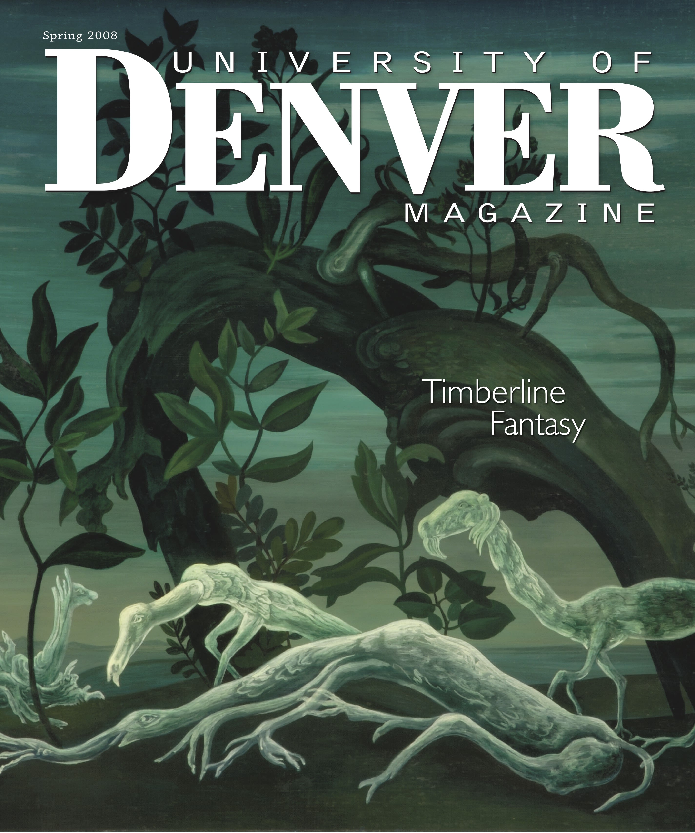 Spring 2008 issue of the University of Denver Magazine