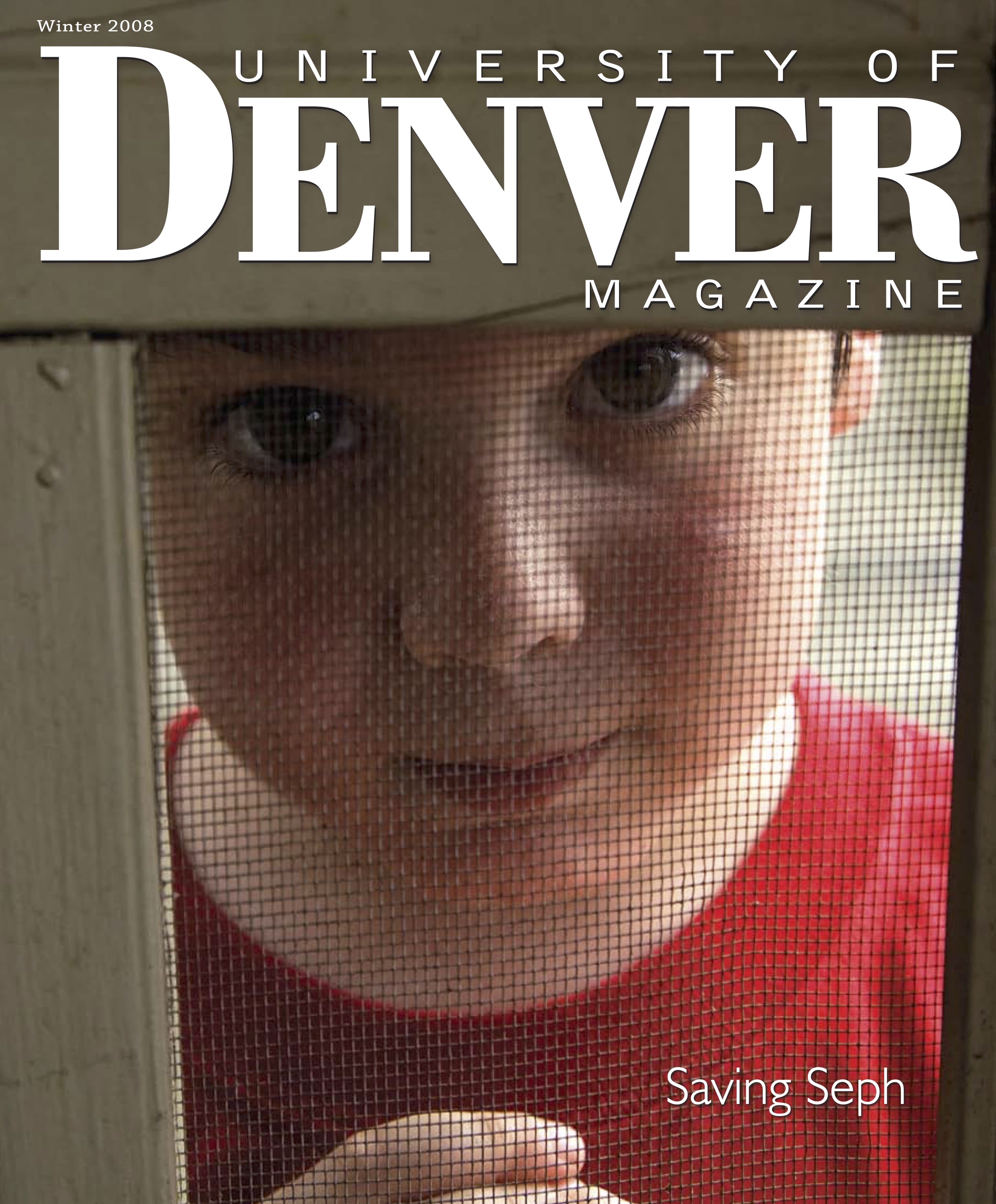 Winter 2008 issue of the University of Denver Magazine