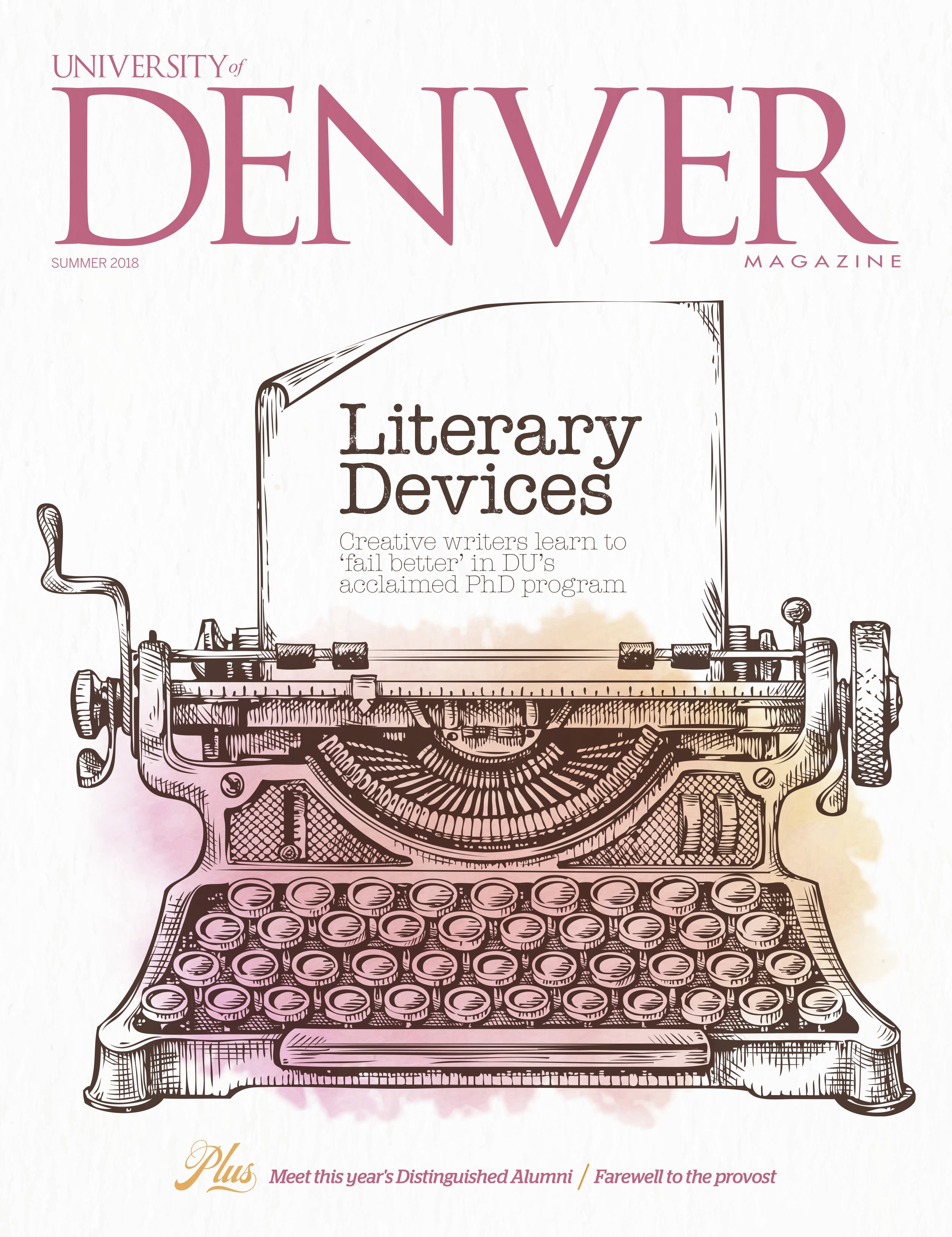 Summer 2018 issue of the University of Denver Magazine