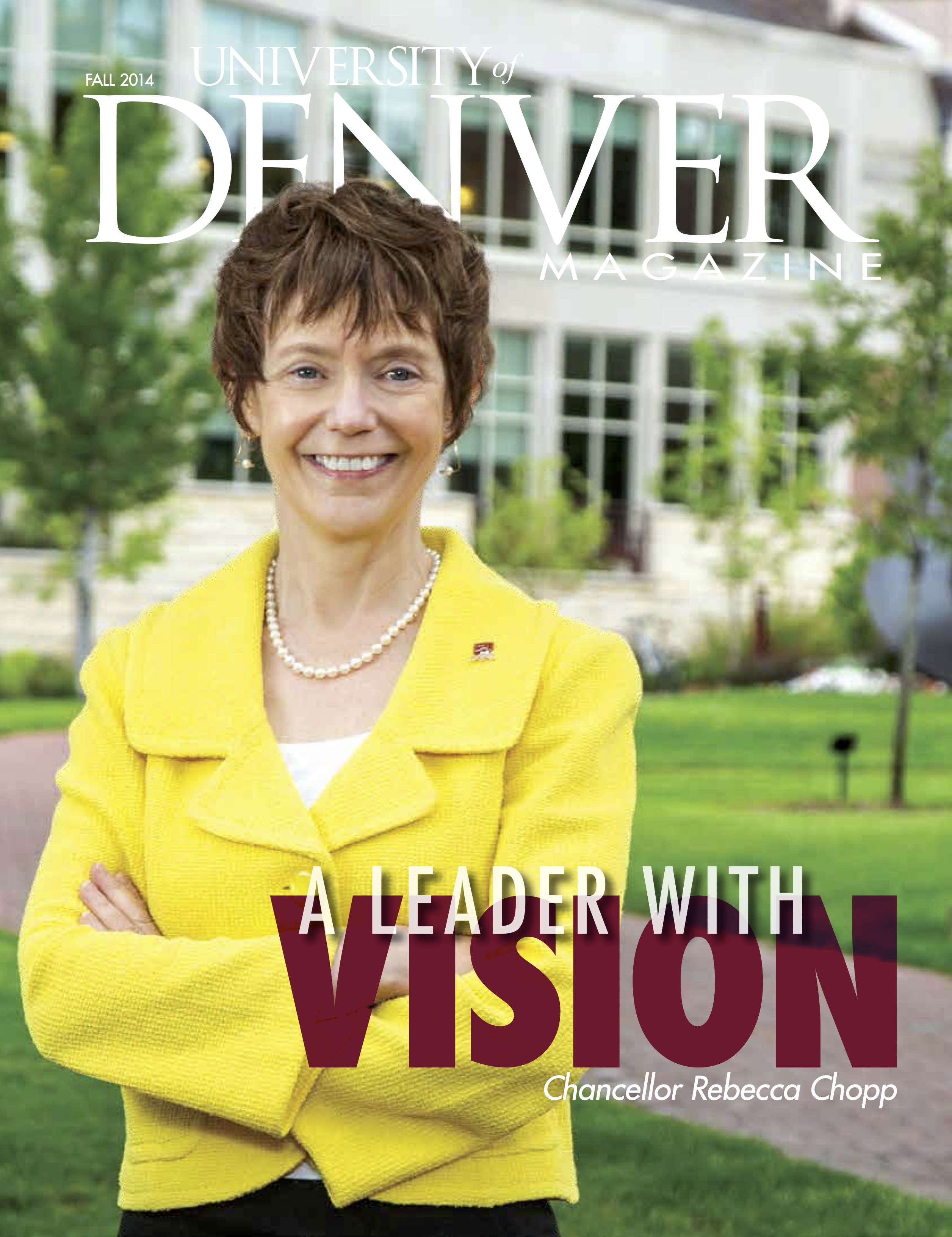 Fall 2014 issue of the University of Denver Magazine