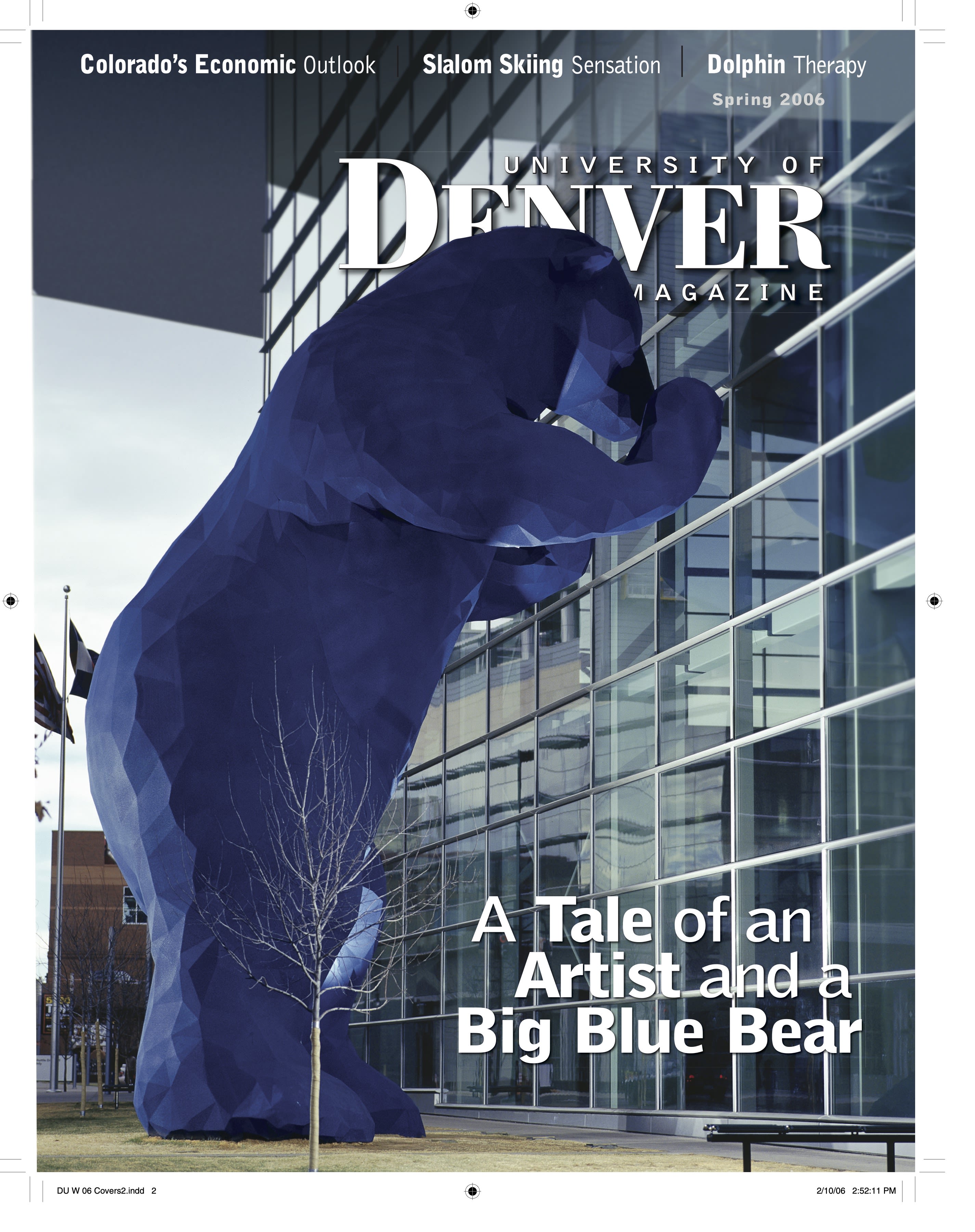 Spring 2006 issue of the University of Denver Magazine