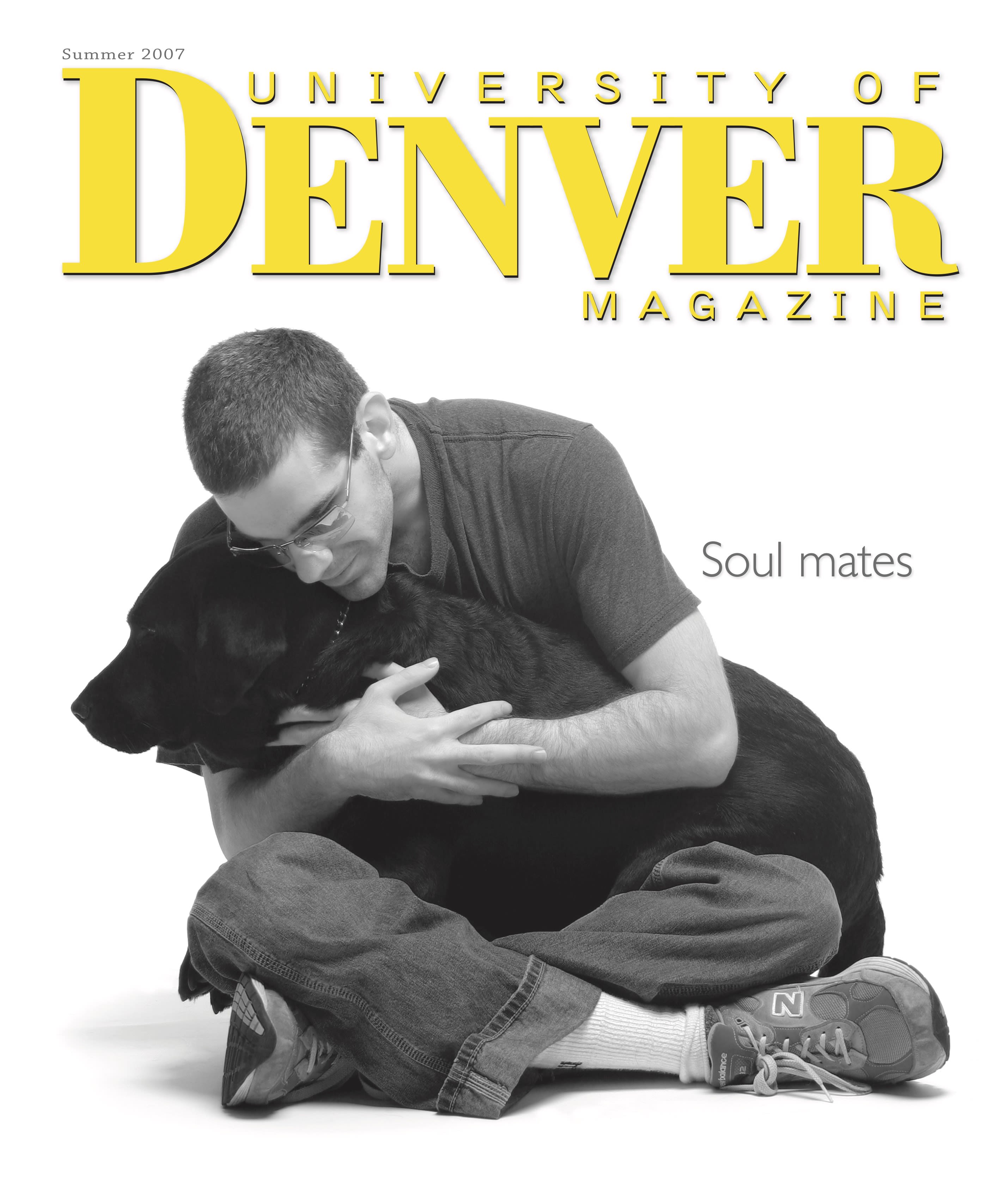 Summer 2007 issue of the University of Denver Magazine