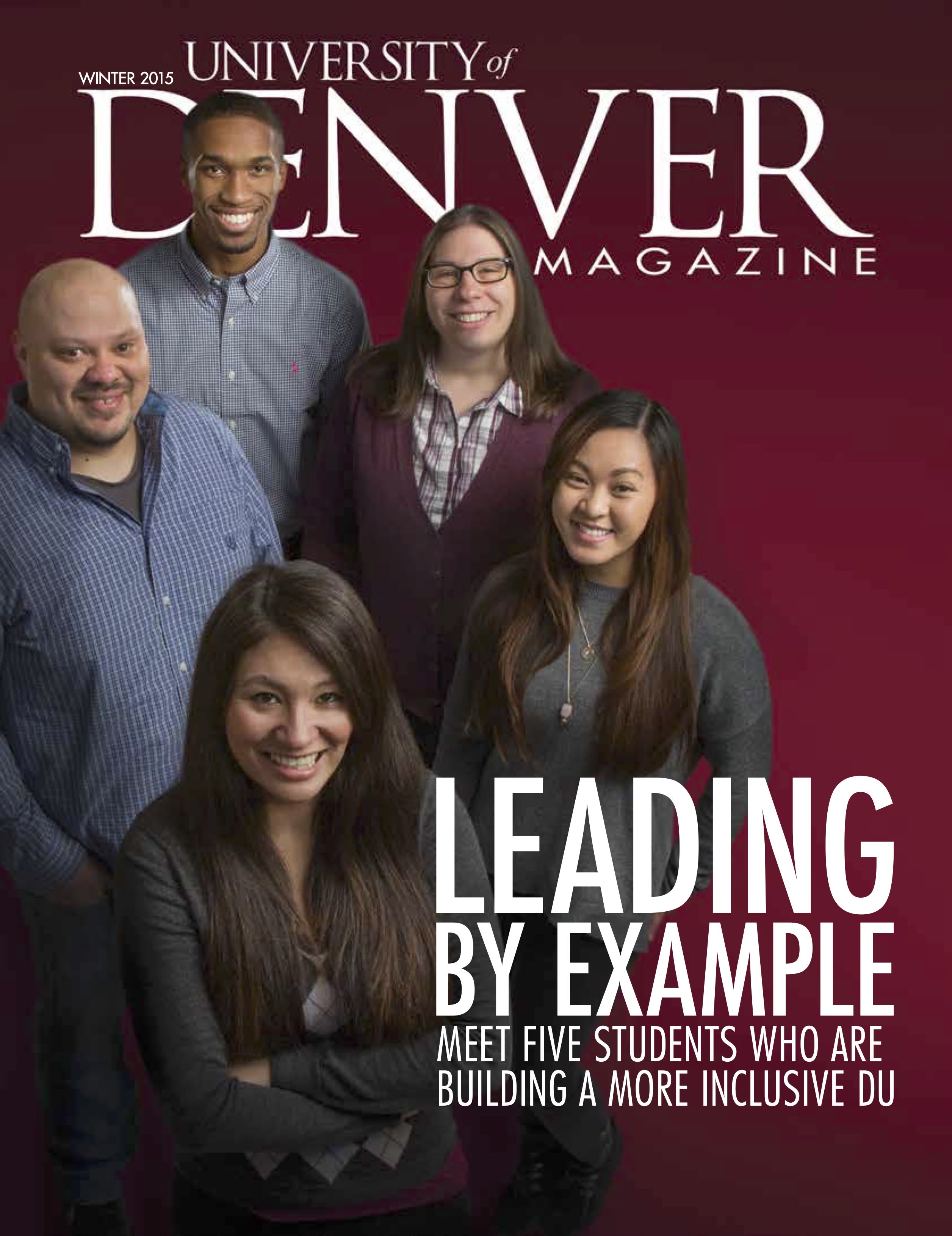 Winter 2015 Issue of the University of Denver Magazine