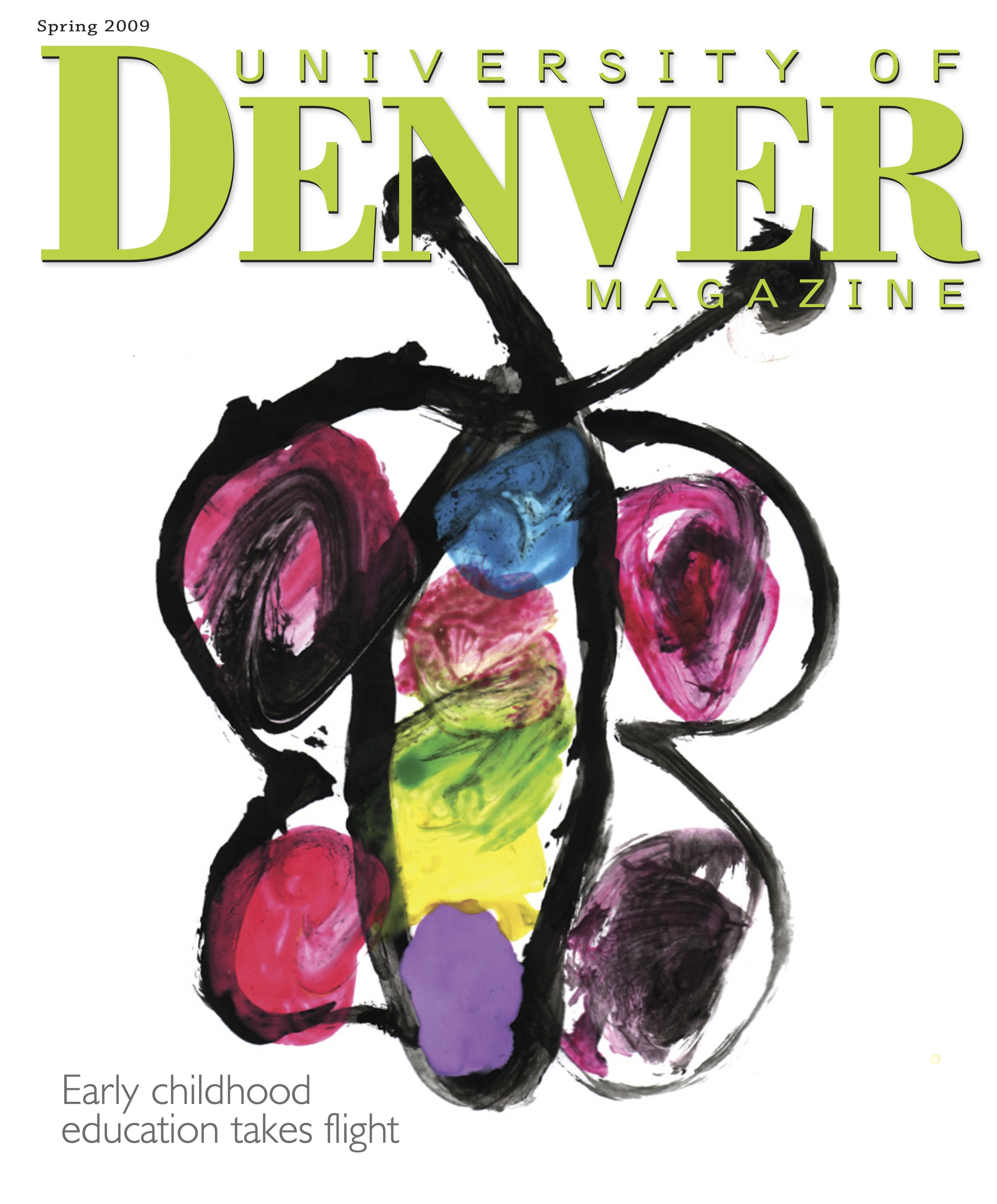 Spring 2009 issue of the University of Denver Magazine